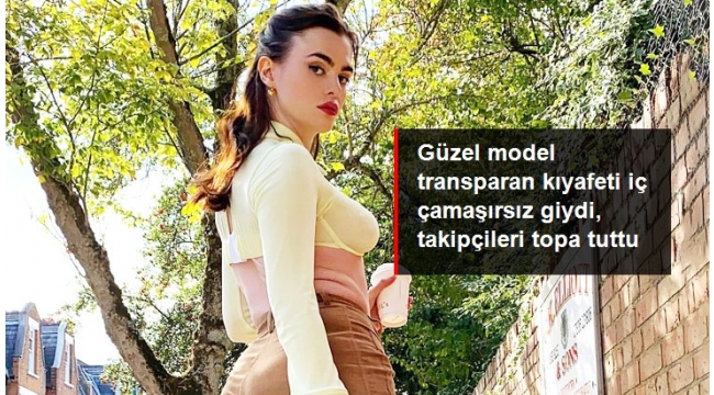 Transparan kıyafetinin içine iç çamaşırı giymeyen model Charli Howard tepki çekti.