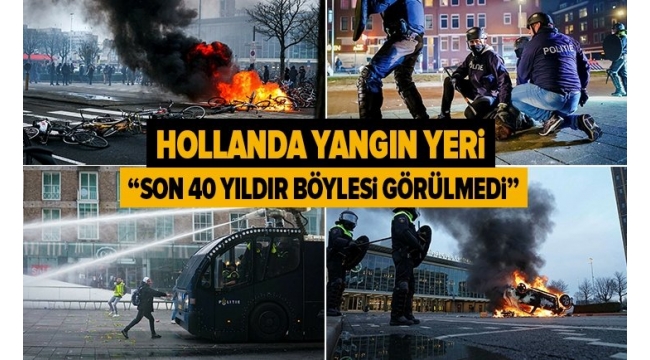 Hollanda sokakları yangın yeri! Koronavirüs protestoları ülkeyi karıştırdı... 
