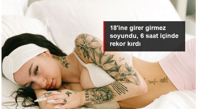 18'ine girer girmez soyundu, 6 saat içinde rekor kırdı