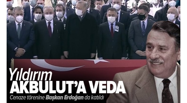 Son dakika: Yıldırım Akbulut'a veda! Cenaze törenine Başkan Erdoğan da katıldı. 
