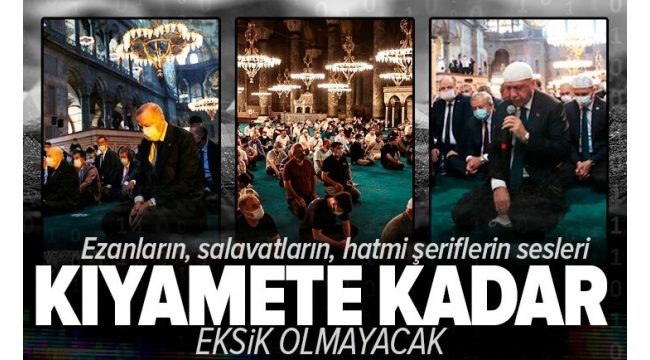 Başkan Erdoğan'dan Ayasofya Camii paylaşımı: Ezanların, salavatların, hatmi şeriflerin sesleri kıyamete kadar eksik olmayacak 