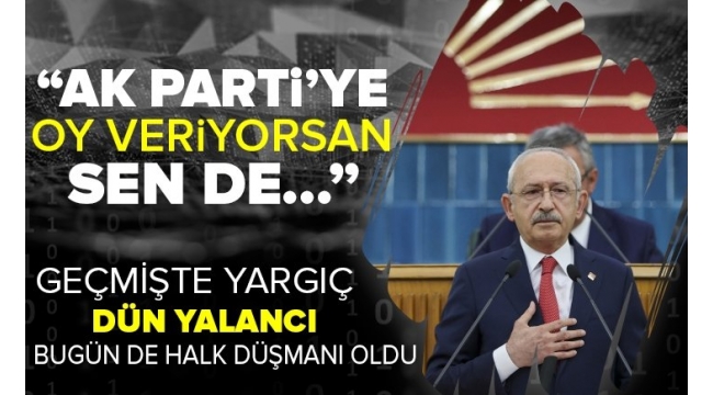 CHP lideri Kemal Kılıçdaroğlu haddini aştı! "AK Parti'ye oy vermek günah"