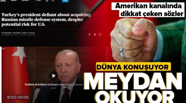 CBS Televizyonu: Erdoğan ABD'ye meydan okuyor 