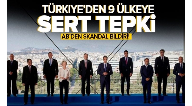 Dışişleri Bakanlığından Atina'daki zirveye tepki: Taraflı, vizyonsuz ve gerçeklerden kopuk!