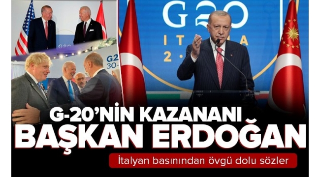 Son dakika: "G20'nin kazananı Başkan Erdoğan" İtalyan basını bunu konuşuyor 