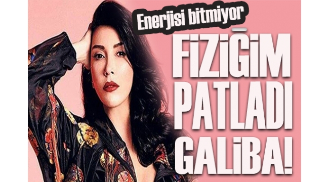 Hande Yener: Fiziğim patladı galiba! 