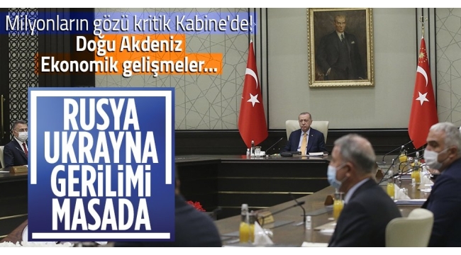 Son dakika: Kabine Toplantısı Başkan Erdoğan liderliğinde toplanıyor! Masada hangi konular var? 