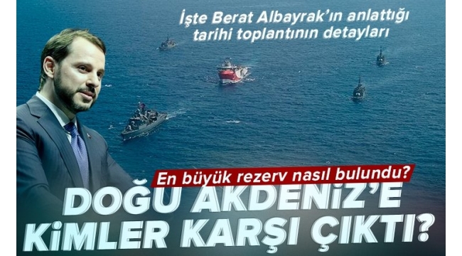 Berat Albayrak "Burası Çok Önemli!" kitabında anlattı! Doğu Akdeniz'e kimler karşı çıktı? İşte FETÖ izi ve tüm anekdotlar 