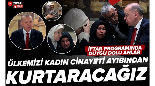 Cumhurbaşkanı Erdoğan 'kararlıyız' diyerek açıkladı: Ülkemizi kadın cinayetleri ayıbından kurtaracağız 