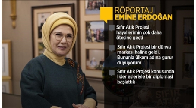 Emine Erdoğan: Sıfır Atık Projesi hayallerimin çok daha ötesine geçti