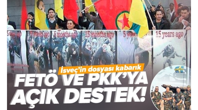 İsveç'in terör dosyası kabarık! FETÖ ve PKK'ya açık destek 
