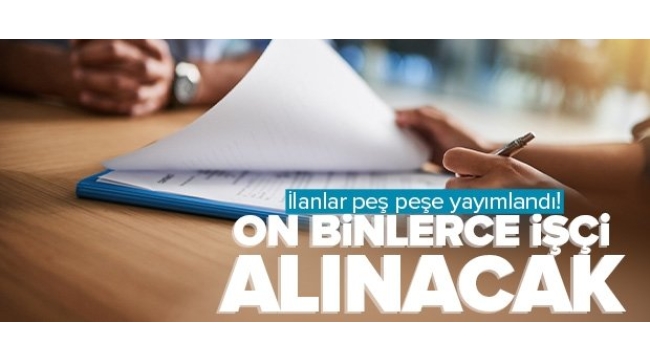 İŞKUR 30 bini aşkın işçi alımı yapıyor! 2022 Temmuz ayı İŞKUR işçi alımı ilanları | Başvuru şartları neler, kimler başvurabilir?