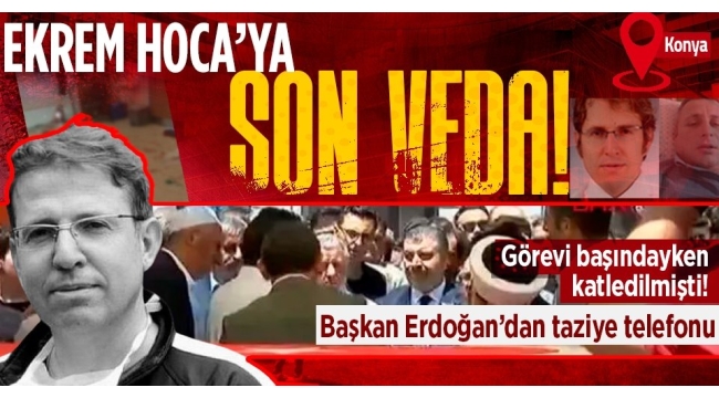 Öldürülen doktora son veda: Bakan Koca cenazedeydi, Başkan Erdoğan da aileyi aradı 