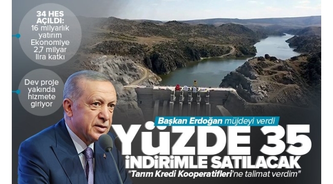 Cumhurbaşkanı Erdoğan: Ülkemizde üç lambadan birinin elektriği su kaynaklarımızdan gelmektedir  