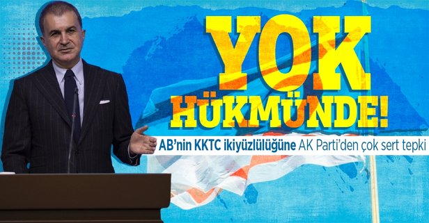 AK Parti Sözcüsü Çelik: 'AB'nin açıklamaları yok hükmündedir' 
