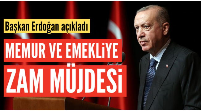 500 bin sözleşmeli için kadro şöleni! Başkan Erdoğan'dan önemli mesajlar | Memur ve emekliye zam oranını 