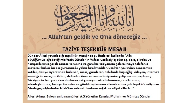 Dündar ailesinin Taziye Teşekkür Mesajı, Bulvar unlu mamülleri A.Ş.
