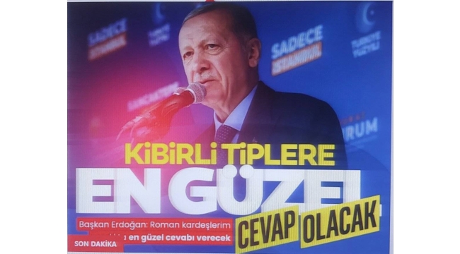 Başkan Erdoğan Roman vatandaşlara seslendi: En güzel cevap olacak. 