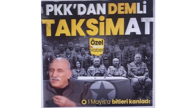 Harekat öncesi köşeye sıkışan PKK'dan 1 Mayıs için sokak çağrısı! Kandil sapığı Duran Kalkan istedi DEM harekete geçti 
