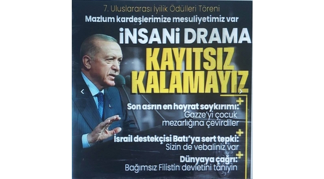 Başkan Erdoğan: İsrail 76 yıldır kan döküyor, soykırımcılar hesap vermeli 