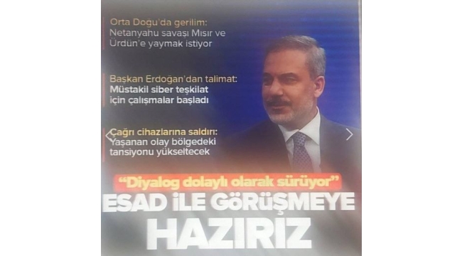 Bakan Fidan'dan önemli açıklamalar: Esad ile görüşmeye hazırız!