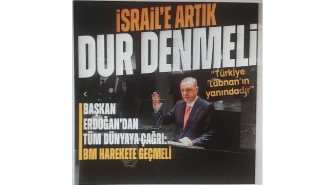 Başkan Erdoğan: İsrail, cinnet siyasetine 'dur' demeli