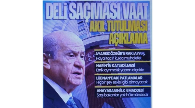 Devlet Bahçeli'den Özel'e tepki: Erken seçim çağrısı akıl tutulmasıdır 