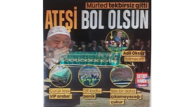 İblis Fetullah Gülen'e tekbirsiz tören! Leşini VIP arabayla taşıdılar... QR kodlu panik | Adil Öksüz bilmecesi  
