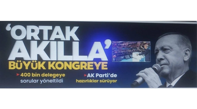 AK Parti'de hazırlıklar sürüyor! 'Ortak akılla' büyük kongreye: Sorular yapak zekaya hazırlatıldı