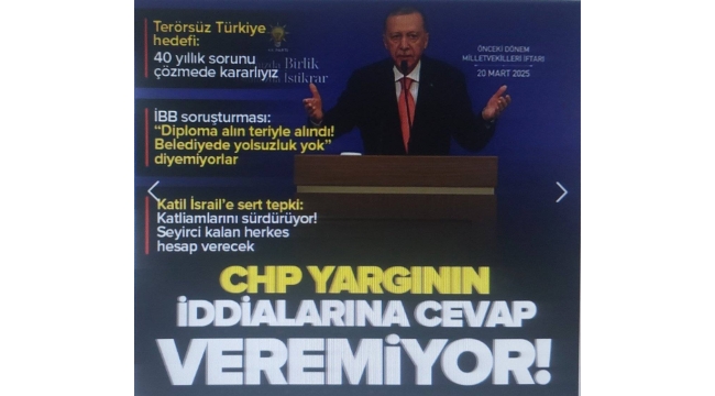 Başkan Erdoğan'dan CHP'ye yolsuzluk, terör ve sahte diploma tepkisi: İddialara cevap veremiyor yargıyı hedef alıyorlar