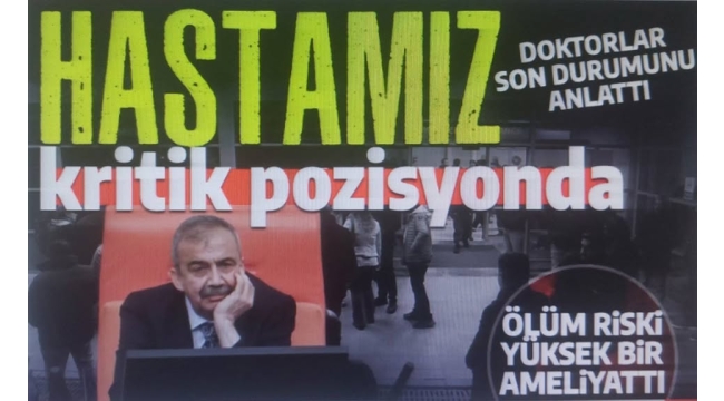 Sırrı Süreyya Önder kalp krizi geçirdi ameliyatı 12 saat sürdü: İşte son sağlık durumu