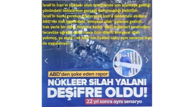 İsrail'in nükleer silah yalanı deşifre oldu! ABD'den şoke eden rapor | 22 yıl sonra aynı senaryo